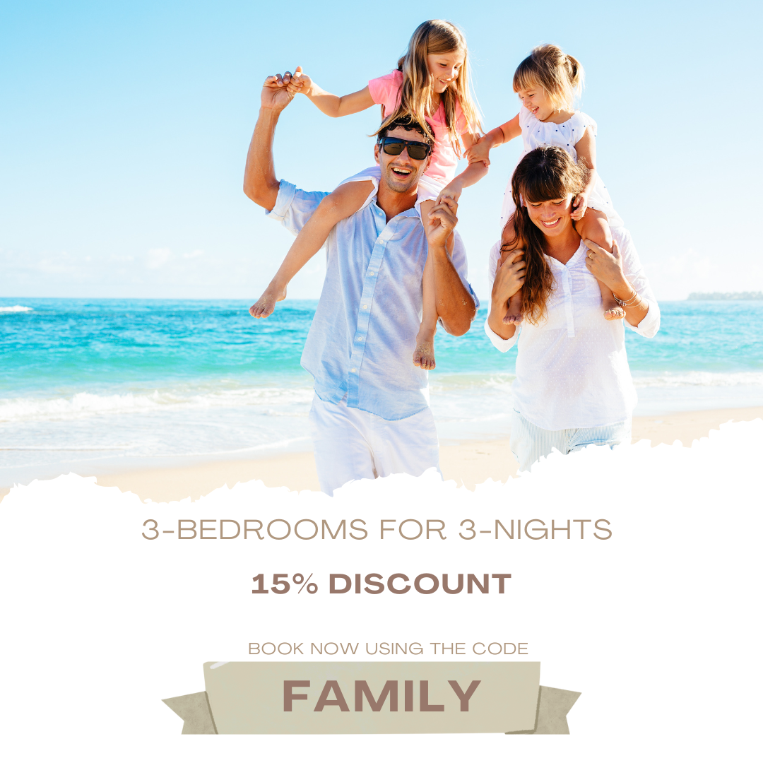 FAMILY Three-Bedrooms for 3-nights 15% discount